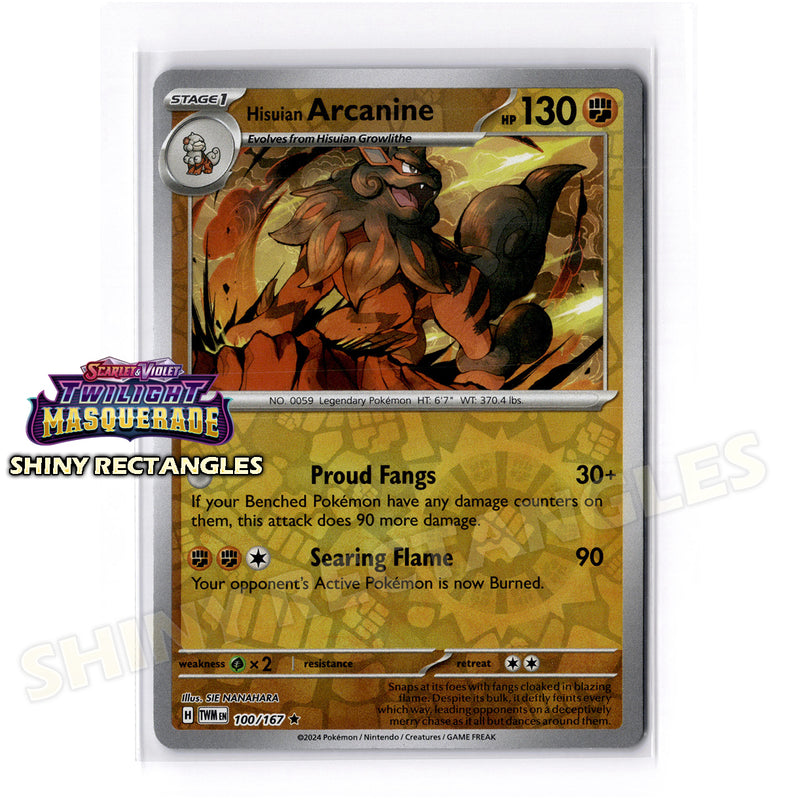 100/167 - Hisuian Arcanine - Reverse Holo