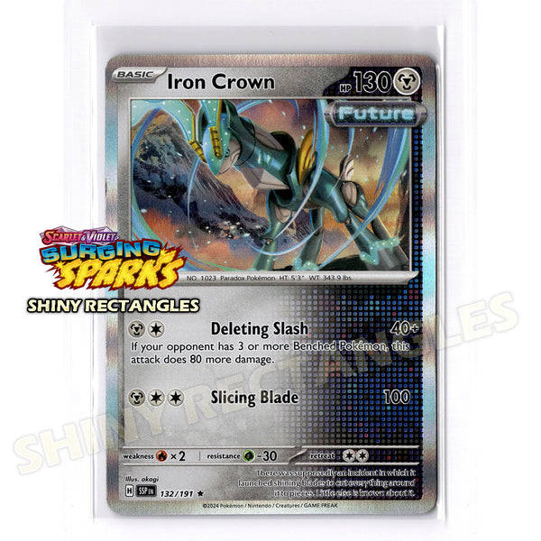 132/191 - Iron Crown - Holofoil