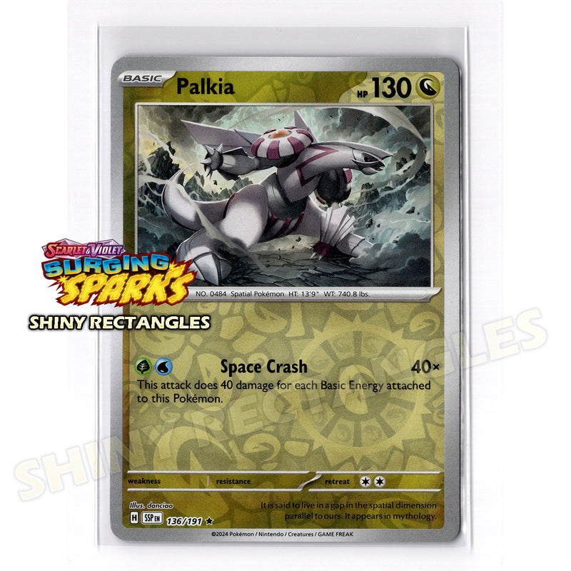 136/191 - Palkia - Reverse Holo