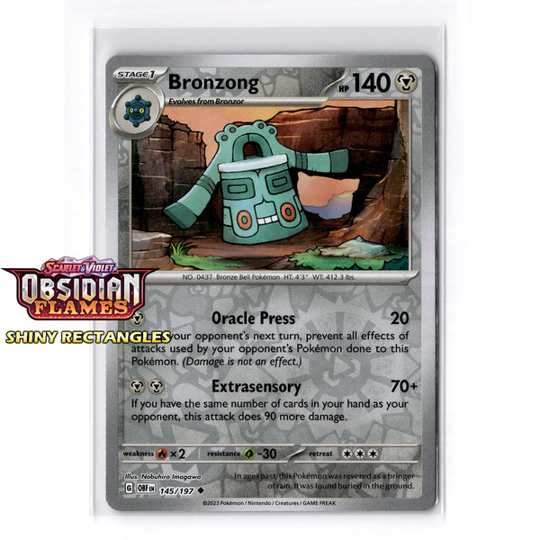 145/197 - Bronzong - Reverse Holo