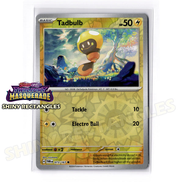 073/167 - Tadbulb - Reverse Holo